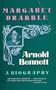 Arnold Bennett: A Biography