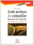 Guide pratique du conseiller bancaire...