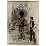 On the Iron at Big Cloud ( with Active Table of Contents )