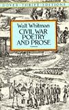 Civil War Poetry and Prose (Dover Thrift Editions)