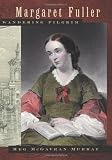 Margaret Fuller, Wandering Pilgrim