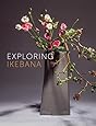 Exploring Ikebana