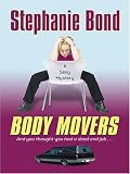 Body Movers (MIRA Single Title Hardbacks)