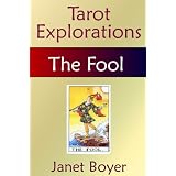 The Fool (Tarot Explorations Card-by-Card)