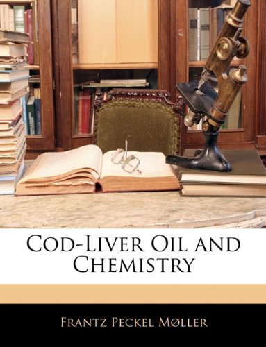 Cod-Liver Oil and Chemistry