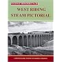 West Riding Steam Pictorial: A Photographic Journey (Railway Memories)