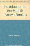 Introduction to the Hadith : traditions of prophet Muhammad