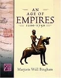 Books : An Age of Empires, 1200-1750 (The Medieval and Early Modern World)