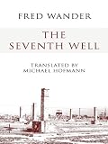 The Seventh Well: A Novel