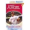 Always an Angel: Playing the Game With Fire and Faith