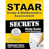 staar grade 8 mathematics assessment secrets study guide staar test review for the state of texas assessments
