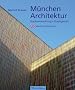M�nchen Architektur: Stadtentwicklung Stadtgestalt