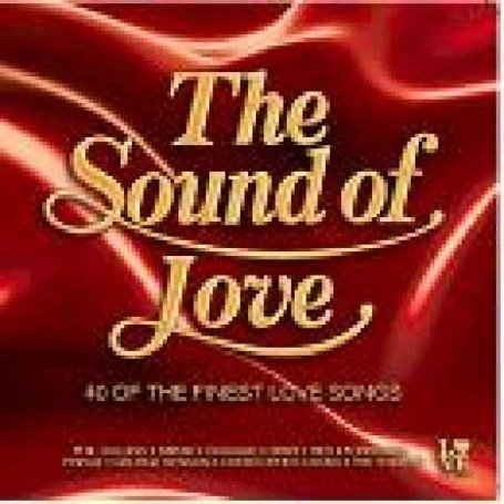 CD-Charts  Search : The Sound of Love: 40 of the Finest Love Songs