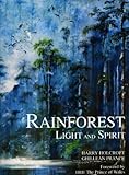 Rainforest : light and spirit