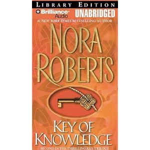 Key of Knowledge (Key Trilogy) by Nora Roberts and Susan Ericksen