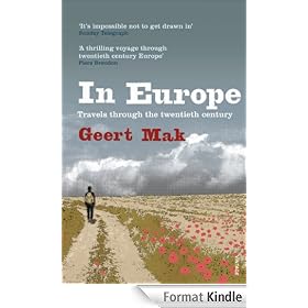In Europe: Travels Through the Twentieth Century