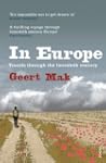In Europe: Travels Through the Twenti...