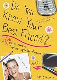 Do You Know Your Best Friend? (Do You Know)