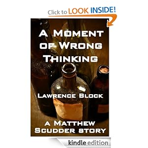 A Moment of Wrong Thinking (A Matthew Scudder Story)