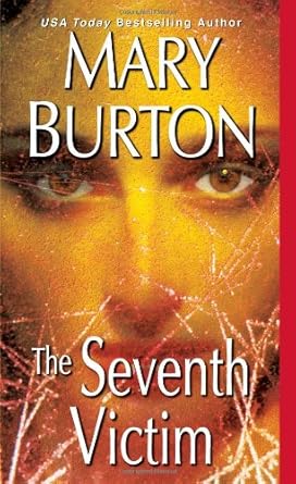 The Seventh Victim - Mary Burton