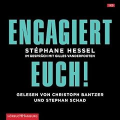Engagiert Euch!: Ungek�rzte Lesung