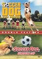 Soccer Dog: The Movie/Soccer Dog: European Cup