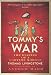 Tommy's War: A First World War Diary 1913-1918