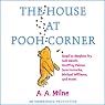 The House at Pooh Corner (Dramatized)