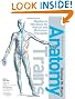 Anatomy Trains: Myofascial Meridians for Manual and Movement Therapists, 2e