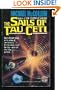 The Sails of Tau Ceti