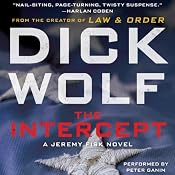 The Intercept: A Jeremy Fisk Novel, Book 1 | [Dick Wolf]