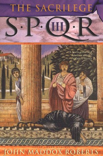 SPQR III: The Sacrilege (The SPQR Roman Mysteries Book 3)