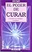 Image of El Poder de Curar (Spanish Edition)
