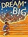 Dream Big: Michael Jordan and the Pursuit of Olympic Gold (Paula Wiseman Books)