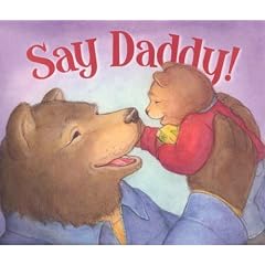 Say Daddy! (Picture Books)