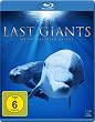 The Last Giants - Wenn das Meer stirbt [Blu-ray]