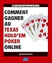 Comment gagner au Texas Hold'em Poker Online