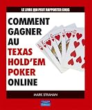 Comment gagner au Texas Hold'em Poker Online