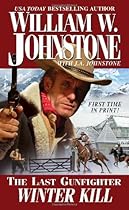 Winter Kill (The Last Gunfighter)