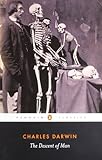 The Descent of Man (Penguin Classics)