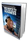 One Month to Your Own Online Business