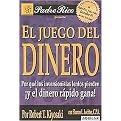 El Juego Del Dinero / Rich Dad's Who Took My Money? (Por Que Los Inversionistas Pierden y el Dinero Rapido Gana / Why Slow Investors Lose and Fast Money Wins!) (Translation) (Paperback)