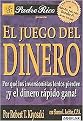 El Juego Del Dinero / Rich Dad's Who Took My Money? (Por Que Los Inversionistas Pierden y el Dinero Rapido Gana / Why Slow Investors Lose and Fast Money Wins!) (Translation) (Paperback)