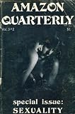 Amazon Quarterly: Special Issue: Sexuality (March 1975, Vol. 3, no. 2)