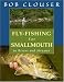 Fly-Fishing for Smallmouth
