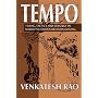 Tempo: Timing, Tactics and Strategy in Narrative-D&hellip by Venkatesh Guru Rao