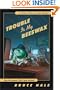 Trouble Is My Beeswax: A Chet Gecko Mystery