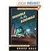 Trouble Is My Beeswax: A Chet Gecko Mystery
