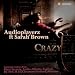 Crazy ((DJ McG & DJ Clermont Ferrand Remix)) [feat. Sarah Brown] bij MP3-downloads bij de naam: 51bHphE4xeL._SL75_