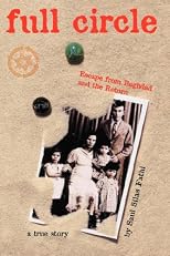 Full Circle: Escape from Baghdad And the Return